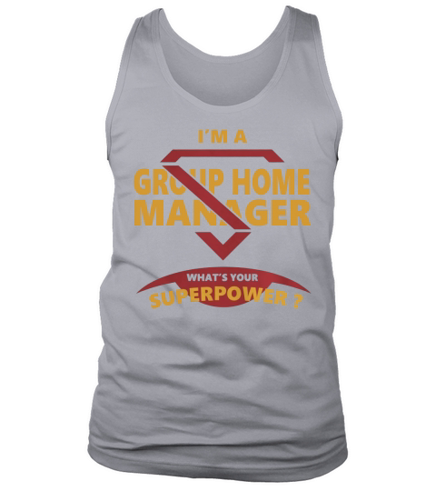 GROUP HOME MANAGER JOBS TSHIRT GUYS LADIES YOUTH TEE HOODIES SWEAT SHIRT VNECK UNISEX Tank Top Unisex
