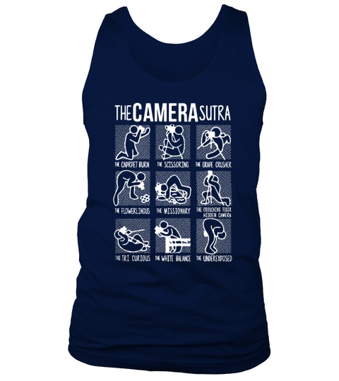 The Camera Sutra shirt Tank Top Unisex