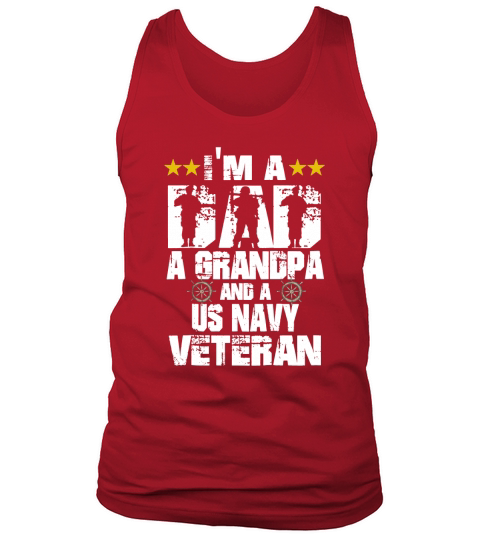 US Navy Veteran Grandpa I’m a dad a grandpa and us navy Tank Top Unisex