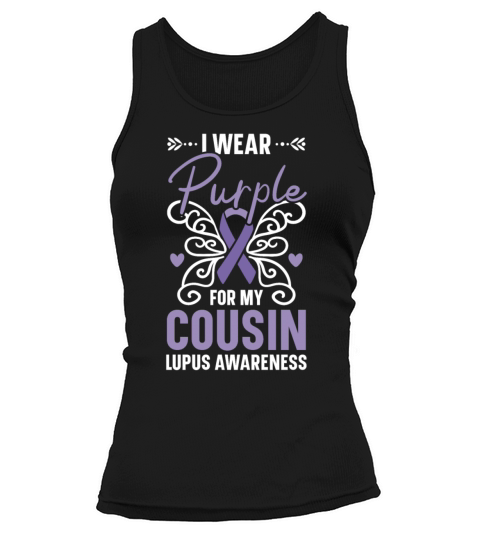 I Wear Purple For My Cousin Lupus Awareness Tank top Woman