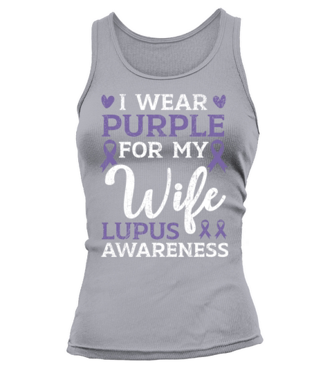 I Wear Purple For My Wife Lupus Awareness Support Tank top Woman