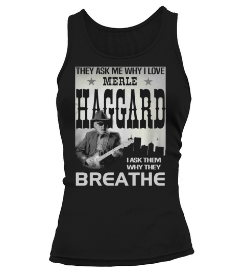 Merle Haggard (1) Tank top Woman