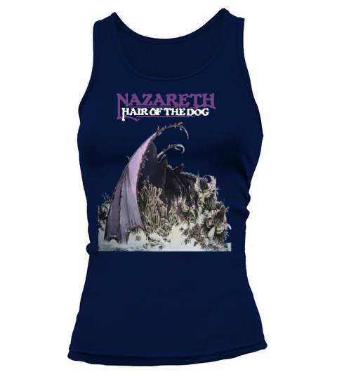 Nazareth  Hair of the Dog Tshirt Tank top Woman