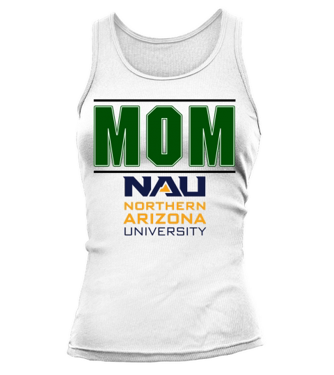 Northern Arizona University Proud Mom Parents Day 2020 Tank top Woman
