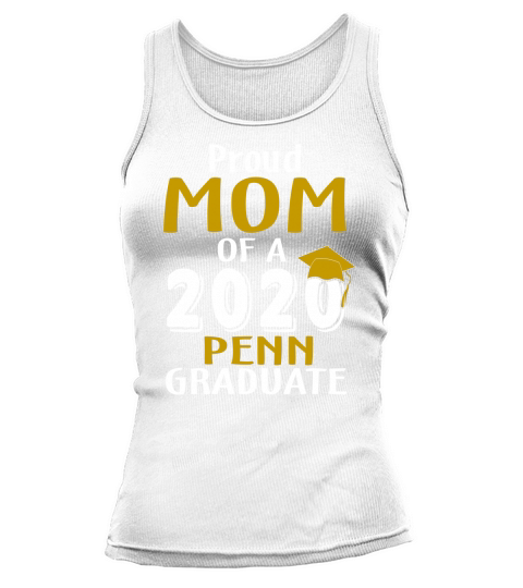 Proud Mom Of A 2020 Penn University Of Pennsylvania Graduate - Unisex Long Sleeve Tank top Woman