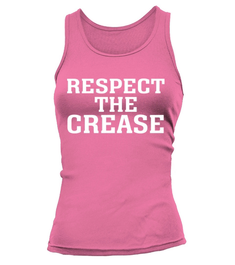 Respect the Crease Lacrosse Goalie T-Shirt Tank top Woman