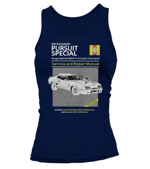 Rockatansky pursuit special service and repair manual Tank top Woman