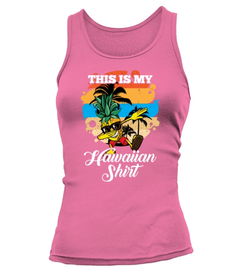 This Is My Hawaiian Dabbing Pineapple Sunset Tank top Woman