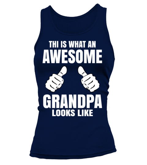 This is what an awesome Grandpa looks like Tank top Woman