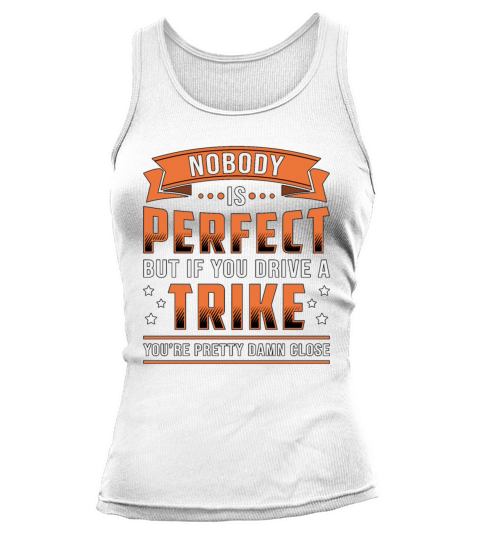 Tricycle Triker Nobody Is Perfect Vintage Retro Tank top Woman