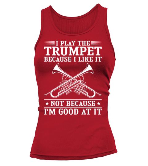 Trumpet Player Vintage I Play The Tank top Woman
