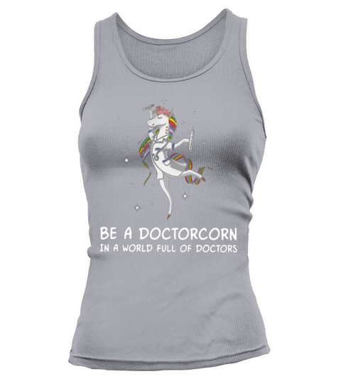 Unicorn be a doctorcorn in a would full of doctors - Ladies Flowy Tank Tank top Woman