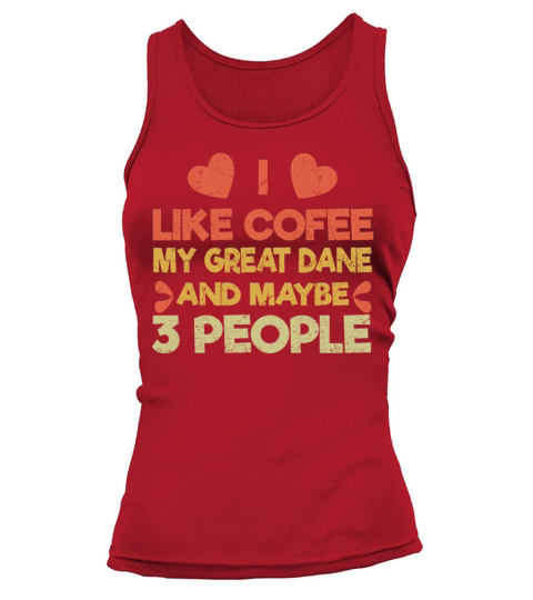 Vintage Pet Dog Like Coffee Love Great Dane Tank top Woman