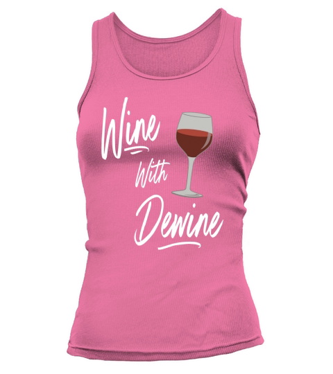 Wine With Dewine Drinking Game - Ohio Mike Dewine T-Shirt Tank top Woman