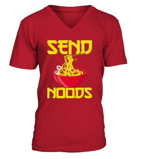 Asian Food Send Noods Funny Noodles V-Neck T-shirt
