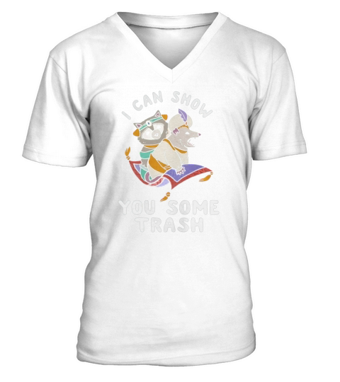 I Can Show You Some Trash V-Neck T-shirt
