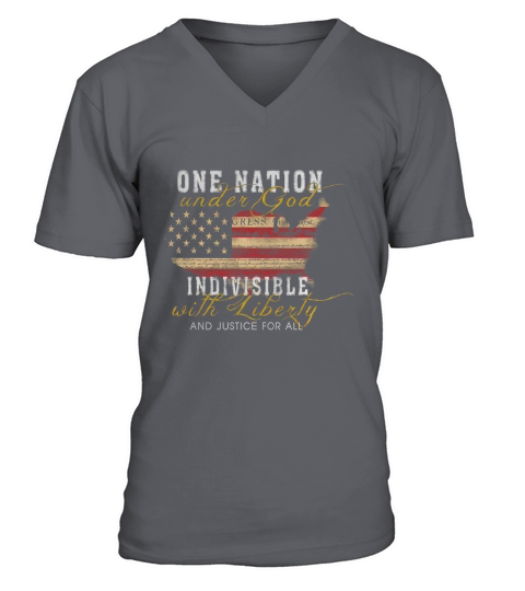 ONE NATION UNDER GOD INDIVISIBLE WITH LIBERTY AND JUSTICE FOR ALL V-Neck T-shirt