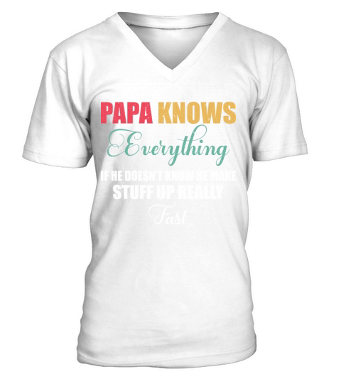 Papa Knows Everything Vintage 60th Funny Fathers V-Neck T-shirt