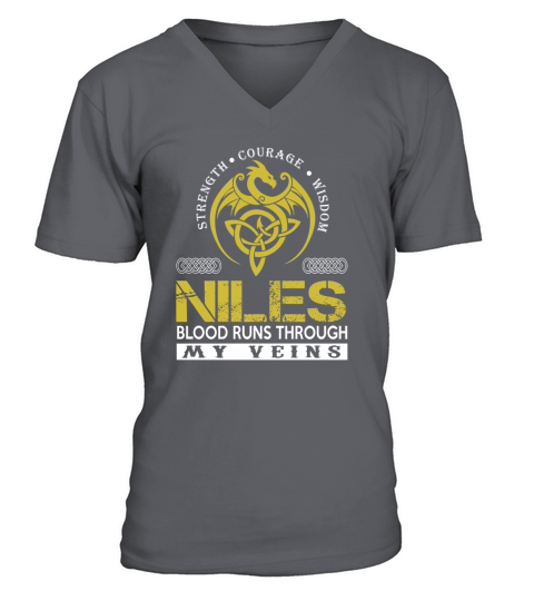 Strength Courage Wisdom NILES Blood Runs Through My Veins Name Shirts V-Neck T-shirt