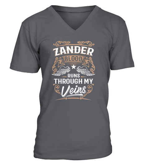 ZANDER Blood Runs Through My Veins Legend name gifts T Shirt V-Neck T-shirt