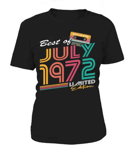 50th birthday vintage july 1972 best of 1972 Women's T-Shirt