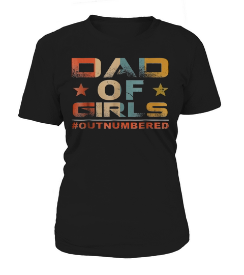 Dad of Girls Outnumbered Vintage T-Shirt Fathers Day Gift Women's T-Shirt