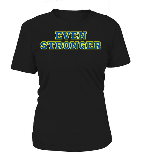 EVEN STRONGER Women's T-Shirt