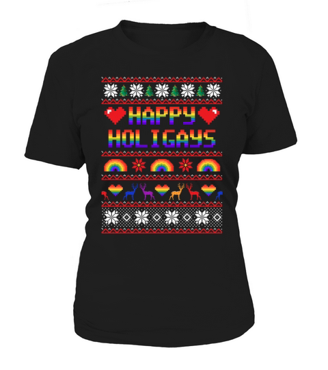 Happy Holigays Funny Ugly Christmas Sweater LGBT Women's T-Shirt