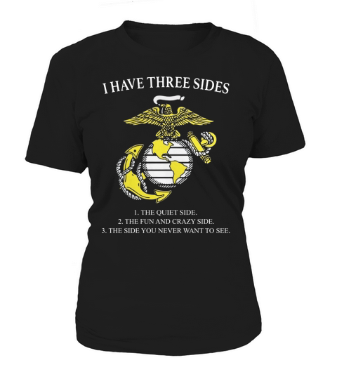 I Have 3 Sides Women's T-Shirt