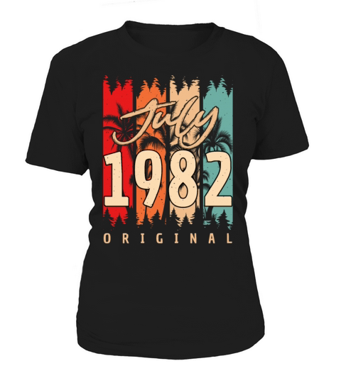 July 1982 40th Birthday Women's T-Shirt