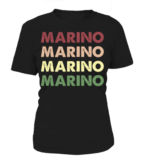 Marino Shirt - Funny Personalized Name Marino Women's T-Shirt