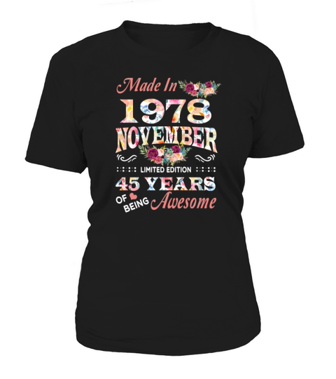 November 1978 Flower 45 Years Of Being Awesome Women's T-Shirt