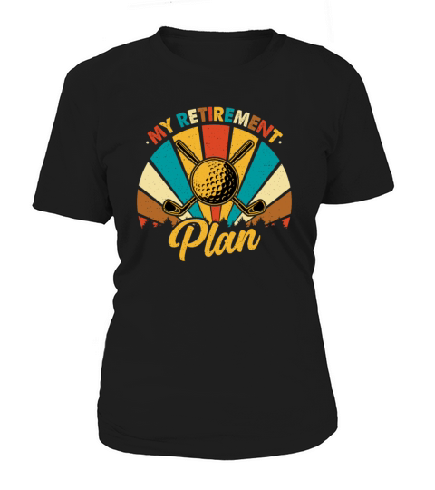 Retro Vintage Style My Retirement Plan Women's T-Shirt