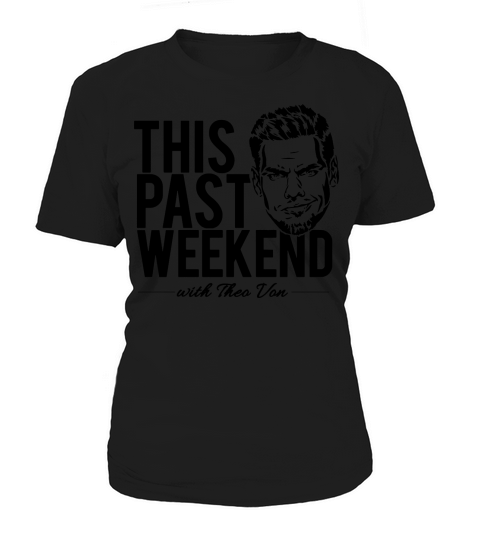 Theo Von This Past Weekend Podcast Women's T-Shirt