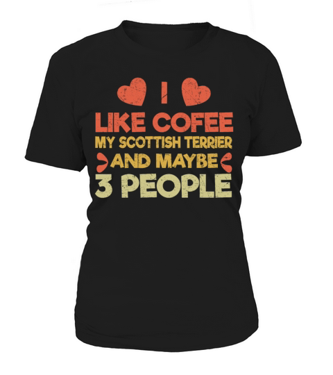 Vintage Pet Dog Like Coffee Love Scottish Terrier Women's T-Shirt
