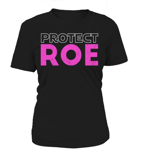 Vintage Protect Roe Feminist Feminism Pro Choice Women's T-Shirt