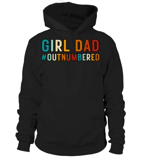 Retro Vintage Girl Dad Outnumbered Hoodie Unisex