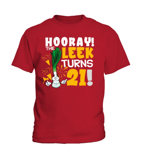21th Bday Hooray The Leek Turns 21 Years Old Kids T-Shirt