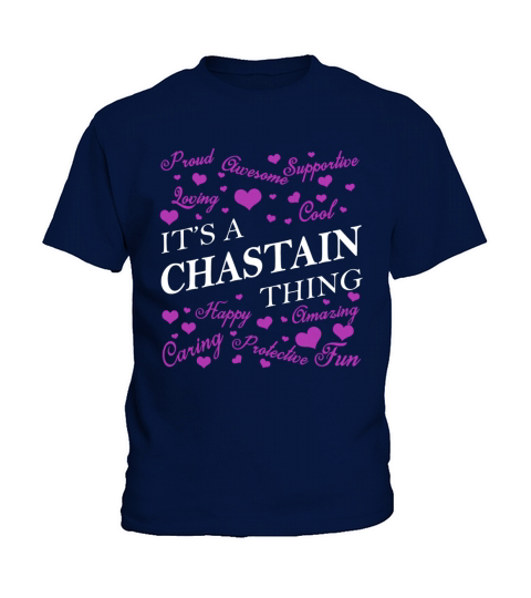 CHASTAIN Shirts - Its a CHASTAIN Thing Name Shirts Kids T-Shirt