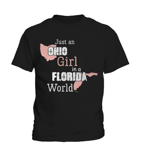 Just an Ohio girl in a Florida world T-shirt T-Shirt Kids T-Shirt