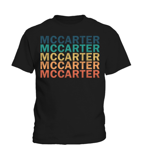 Mccarter Name T Shirt - Mccarter Vintage Retro Nam Kids T-Shirt