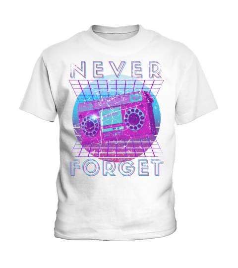 Never Forget Retro 80s 90s Nostalgia Kids T-Shirt