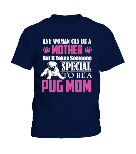 Pug Mom Kids T-Shirt