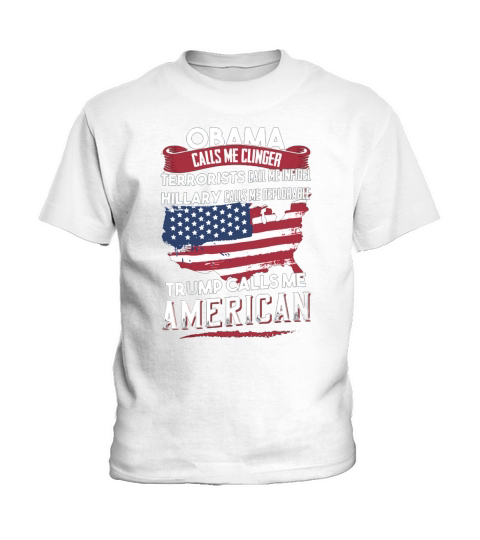 Trump Calls Me American T-Shirt Kids T-Shirt