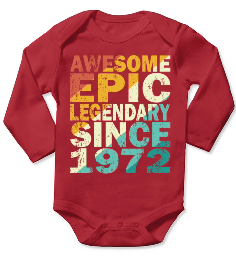 50th birthday vintage 1972 legendary since 1972 Long Sleeve Baby One-Piece