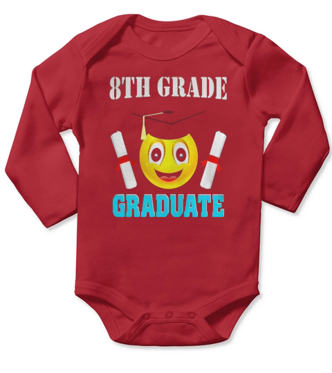 8TH Grade Graduate With Cute Emoji Graduation T-Shirt Gift Long Sleeve Baby One-Piece