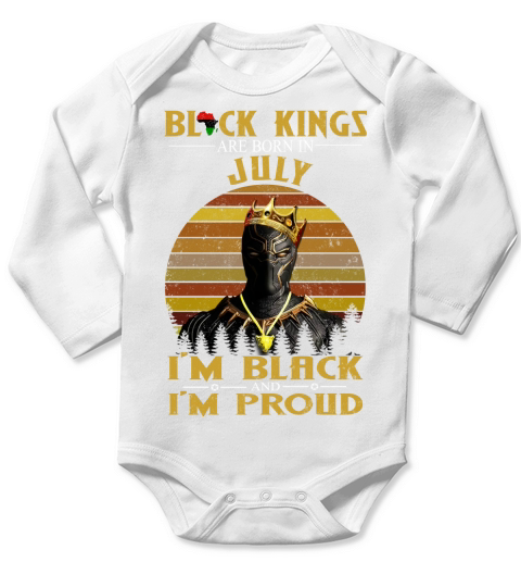 Black kings are born in july I am black and I am proud Long Sleeve Baby One-Piece