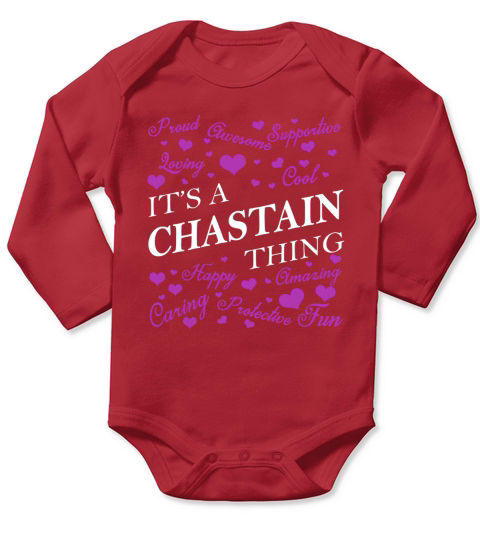 CHASTAIN Shirts - Its a CHASTAIN Thing Name Shirts Long Sleeve Baby One-Piece