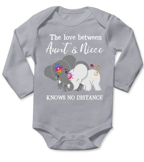 Elephant the love between aunt and niece knows no distance shirt Long Sleeve Baby One-Piece