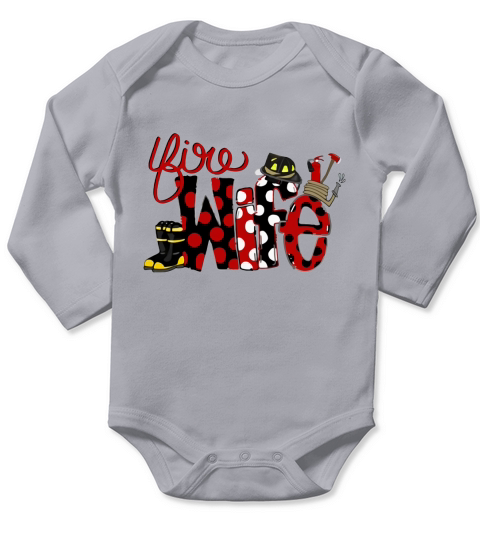 Firefighter Fire Wife shirt Long Sleeve Baby One-Piece